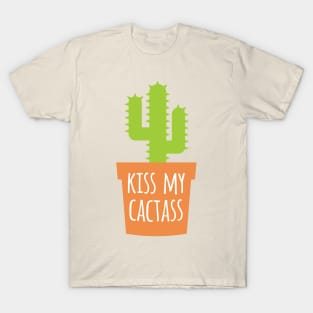 Kiss My Cactass T-Shirt